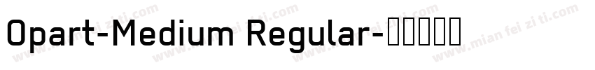 Opart-Medium Regular字体转换